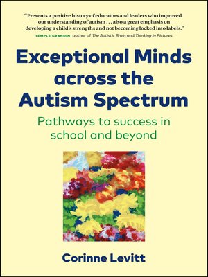 cover image of Exceptional Minds across the Autism Spectrum